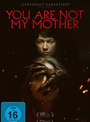 You Are Not My Mother