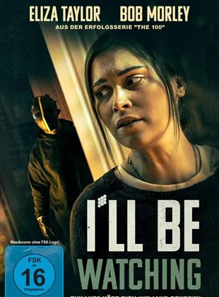 I’ll Be Watching - Zuhause hört Dich niemand schreien