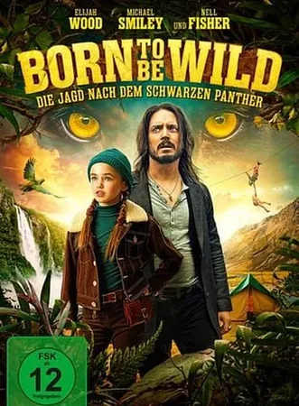 Born To Be Wild - Die Jagd nach dem schwarzen Panther